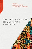 The Arts as Witness in Multifaith Contexts (Paperback)