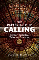 The Pattern of Our Calling (Paperback)