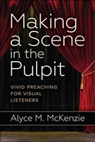 Making a Scene in the Pulpit (Paperback)