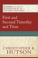 First and Second Timothy and Titus (Paperback)