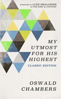 My Utmost for His Highest, Classic Edition