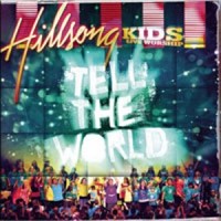 Tell The World Kids Worship CD (CD-Audio)