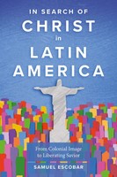In Search of Christ in Latin America (Paperback)