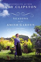 Seasons of An Amish Garden (Paperback)