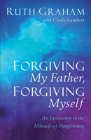 Forgiving My Father, Forgiving Myself (ITPE)