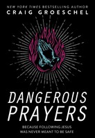 Dangerous Prayers (ITPE)