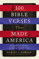 100 Bible Verses That Made America (Hard Cover)