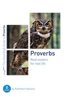 Proverbs (Good Book Guide)