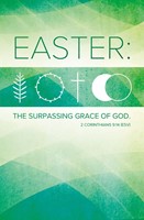 Easter: The Surpassing Grace of God Bulletin (pack of 100) (Bulletin)