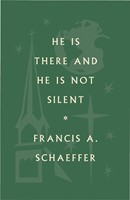 He Is There and He Is Not Silent (Paperback)
