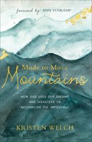 Made to Move Mountains (Paperback)