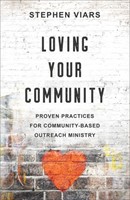 Loving Your Community (Paperback)