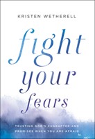 Fight Your Fears (Hard Cover)