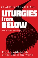 Liturgies from Below (Paperback)