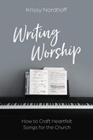 Writing Worship (Paperback)