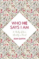 Who He Says I Am (Paperback)