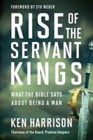 Rise of the Servant Kings (Paperback)