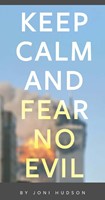 Keep Calm and Fear No Evil Tract (Paperback)