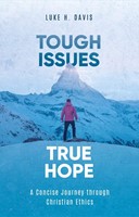 Tough Issues, True Hope (Paperback)