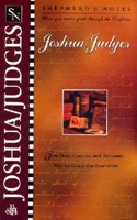 Shepherd's Notes: Joshua And Judges