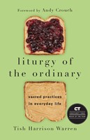 Liturgy of the Ordinary (Hard Cover)