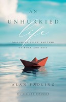 Unhurried Life, An (Hard Cover)