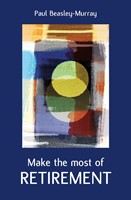 Make the Most of Retirement (Paperback)