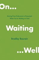 On Waiting Well (Paperback)