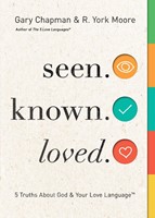Seen. Known. Loved. (Paperback)