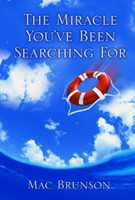 The Miracle You'Ve Been Searching For (Hard Cover)