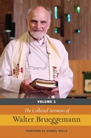The Collected Sermons of Walter Brueggemann (Paperback)
