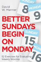 Better Sundays Begin on Mondays (Paperback)