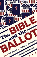 The Bible and the Ballot (Paperback)