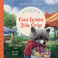 Gus Loses His Grip (Hard Cover)