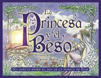La Princesa y el Beso (The Princess & the Kiss) (Paperback)