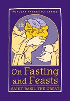 On Fasting and Feasts (Paperback)