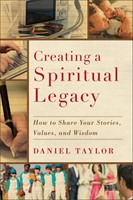 Creating a Spiritual Legacy (Paperback)