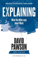 Explaining What the Bible Says About Work (Paperback)