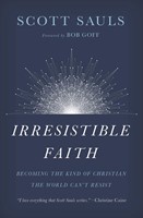 Irresistable Faith (Paperback)