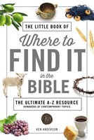 The Little Book of Where to Find It in the Bible (Paperback)