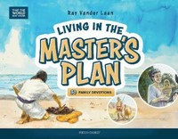 Living in the Master's Plan (Hard Cover)