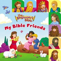 The Beginner's Bible My Bible Friends (Board Book)