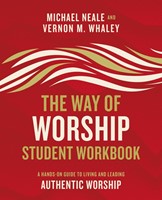 The Way of Worship Student Workbook (Paperback)