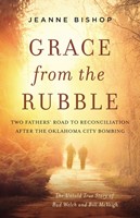 Grace from the Rubble (Hard Cover)