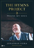 Hymns Project 2: Praise My Soul Piano-Vocal Scores