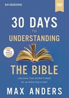 30 Days to Understanding the Bible Video Study (DVD)
