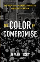 The Color of Compromise (Paperback)