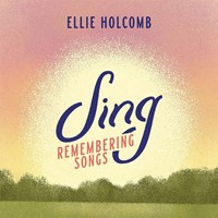 Sing: Remembering Songs CD