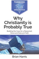 Why Christianity is Probaby True