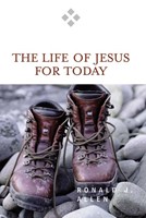 Life Of Jesus For Today
